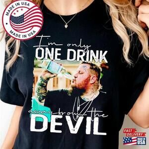 Jelly Im Only One Drink Shirt Singer Black T-Shirt Tour  Unisex Classic